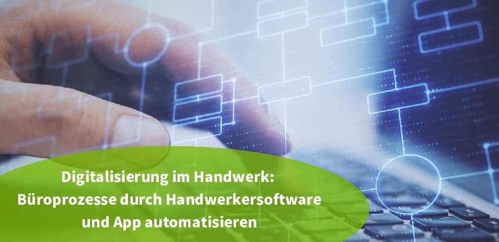 Prozessautomatisierung im Handwerk